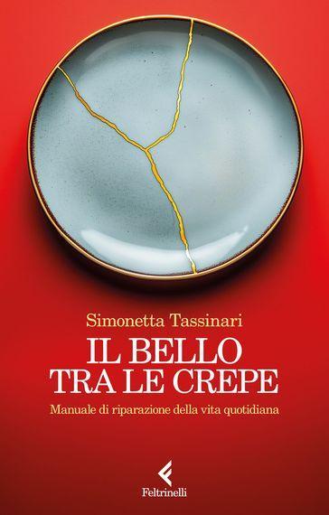 IL BELLO TRA LE CREPE. MANUALE DI RIPARA