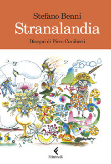Stranalandia. Ediz. illustrata