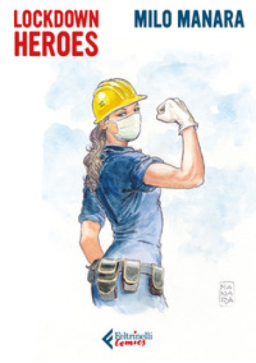 Lockdown heroes. Ediz. a colori. Con Libro con legatura a punto metallico