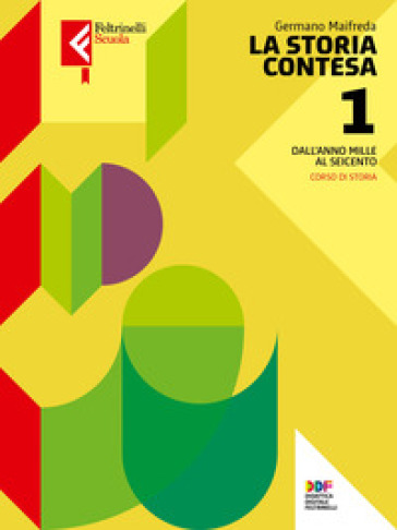 La storia contesa. Con Temi. Per le Scuole superiori. Con e-book. Con espansione online. Vol. 1