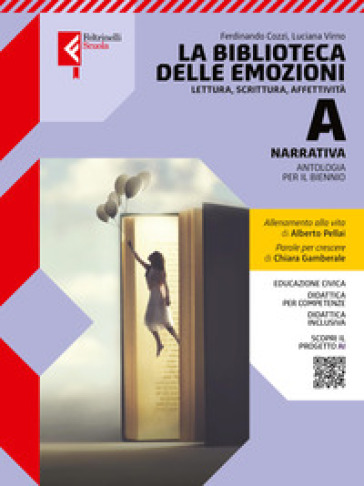 La biblioteca delle emozioni. Con Quaderno WRW, A scuola di scrittura. Per le Scuole superiori. Con e-book. Con espansione online. Vol. A-B1-C: Narrativa-Poesia, teatro e letteratura delle origini-Epica