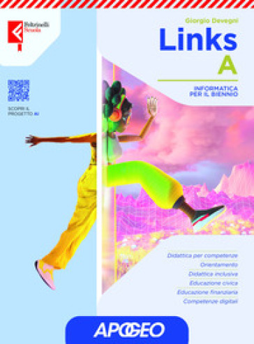 Links. Per le Scuole superiori. Con e-book. Con espansione online. Vol. A-B