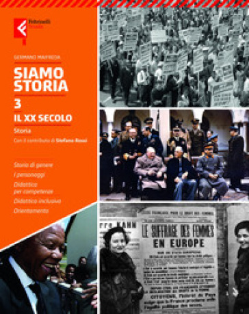Siamo storia. Per la Scuola media. Con e-book. Con espansione online. Vol. 3: Il XX secolo