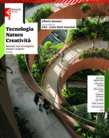 Tecnologia natura creatività. Materiali e Aree Tecnologiche, Disegno e progetto. Per la Scuola media. Con e-book. Con espansione online