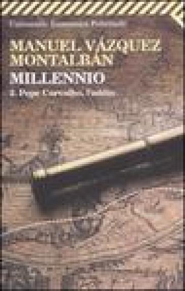 Millennio. Vol. 2: Pepe Carvalho, l'addio