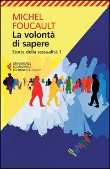 Storia della sessualità. Vol. 1: La volontà di sapere