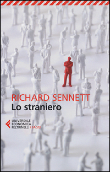 Lo straniero. Due saggi sull'esilio