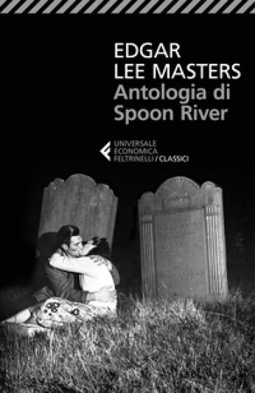 ANTOLOGIA DI SPOON RIVER. TESTO INGLESE