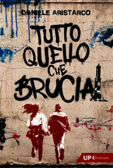 Tutto Quello Che Brucia