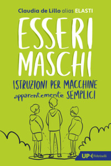 ESSERI MASCHI. ISTRUZIONI PER MACCHINE A