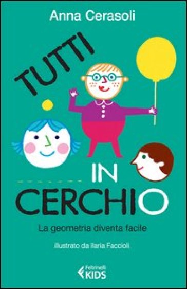 Tutti in cerchio. La geometria diventa facile