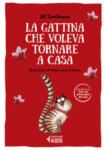 La gattina che voleva tornare a casa. Ediz. a colori