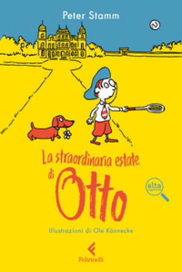 La straordinaria estate di Otto. Ediz. ad alta leggibilità