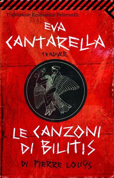 Eva Cantarella traduce Le canzoni di Bilitis di Pierre Louys