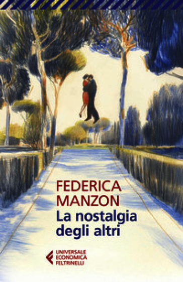 La nostalgia degli altri