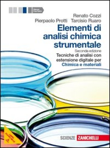 Elementi di analisi chimica strumentale. Tecniche di analisi-Chimica e materiali. Per le Scuole superiori. Con espansione online
