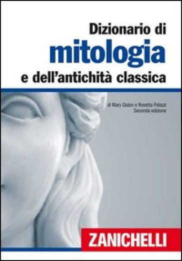 Dizionario di mitologia e dell'antichità classica