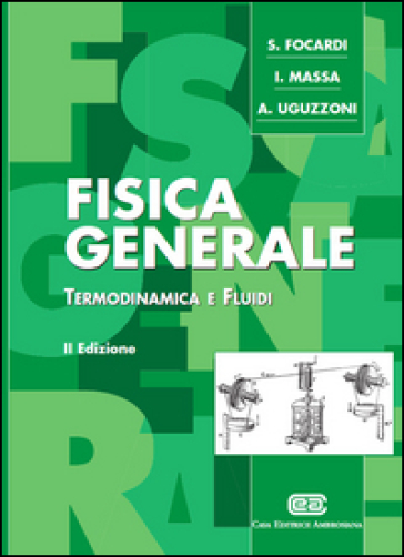 Fisica Generale. Termodinamica E Fluidi