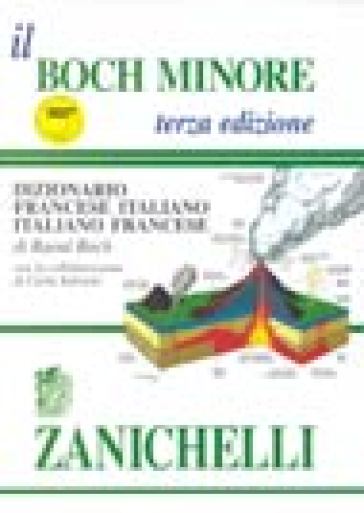 Il Boch minore. Dizionario francese-italiano, italiano-francese