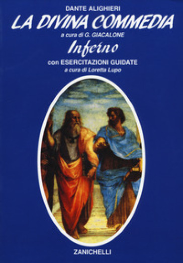La Divina Commedia. Inferno. Con esercitazioni guidate