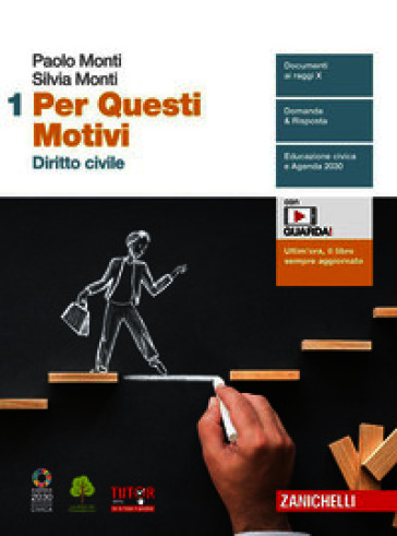 Per questi motivi. Per le Scuole superiori. Con e-book. Con espansione online. Vol. 1: Diritto civile
