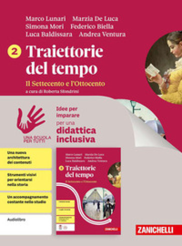 Traiettorie del tempo. Idee per imparare. Per le Scuole superiori. Vol. 2