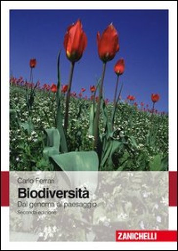 Biodiversità. Dal genoma al paesaggio