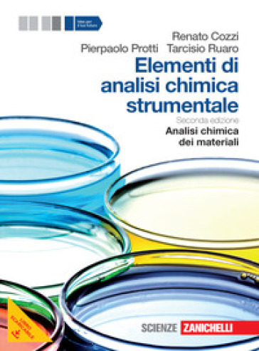 Elementi di analisi chimica strumentale. Per le Scuole superiori. Con e-book. Con espansione online