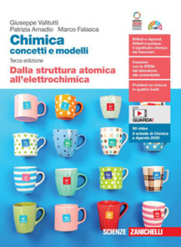 Chimica: concetti e modelli. Dalla struttura atomica all'elettrochimica. Per la Scuola secondaria di II grado. Con Contenuto digitale (fornito elettronicamente)