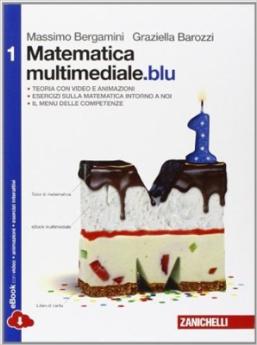 Matematica multimediale.blu. Per le Scuole superiori. Con e-book. Con espansione online. Vol. 1