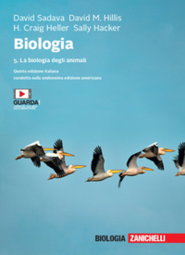 Biologia. Con E-Book. Vol. 5: La Biologia Degli Animali