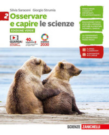 Osservare e capire. Le scienze. Ediz. verde. Per la Scuola media. Con Contenuto digitale (fornito elettronicamente). Vol. 2