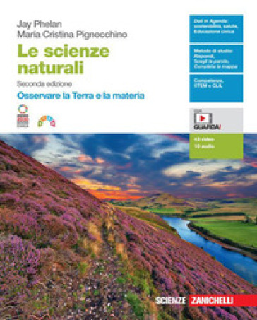 Le scienze naturali. Osservare la Terra e la materia. Per la Scuola secondaria di II grado. Con Contenuto digitale (fornito elettronicamente)