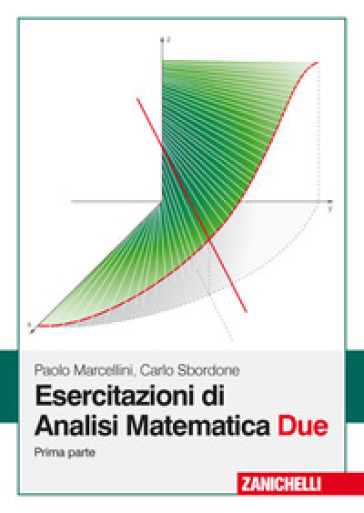 Esercitazioni di analisi matematica due. Vol. 1-0