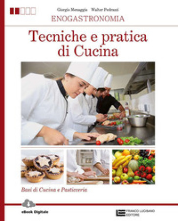 Servizi e tecniche di ristorazione. Per le Scuole superiori. Con Contenuto digitale (fornito elettronicamente)