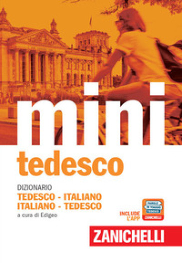 Il mini di tedesco. Dizionario tedesco-italiano italiano-tedesco. Con Contenuto digitale (fornito elettronicamente)