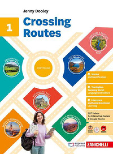 Crossing Routes. Per la Scuola media. Vol. 1