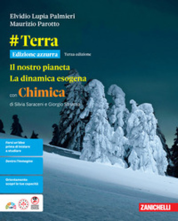 #Terra. Ediz. Azzurra Il Nostro Pianeta. La Dinamica Esogena. Con Chimica. Per Le Scuole Superiori. Con Ebook. Con Espansione Online-image