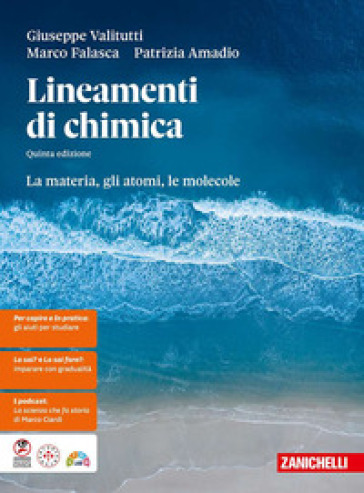 Lineamenti di chimica. La materia, gli atomi, le molecole. Per le Scuole superiori
