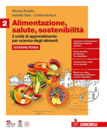 Alimentazione, salute, sostenibilità. Ediz. Rossa. Con 3 unità di apprendimento per Scienza degli alimenti. Per le Scuole superiori. Con e-book. Con espansione online. Vol. 2