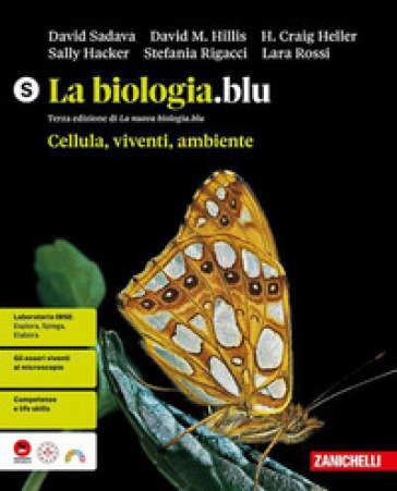 La biologia.blu. Cellula, viventi, ambiente. Per le Scuole superiori