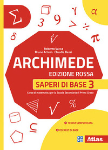 Archimede. Edizione rossa. Saperi di base. Per la Scuola media. Vol. 3