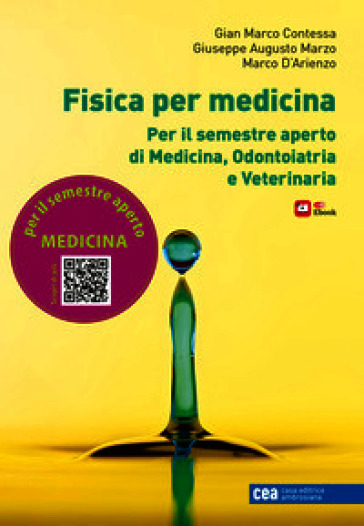 Fisica per medicina. Per il semestre aperto di Medicina, Odontoiatria e Veterinaria. Con e-book