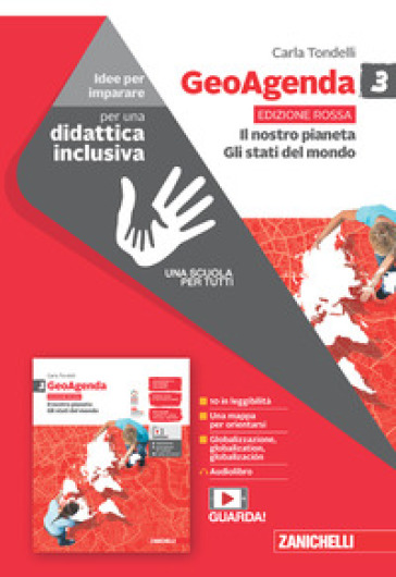 GeoAgenda edizione rossa. Idee per imparare. Per la Scuola media. Vol. 3: Il nostro pianeta. Gli stati del mondo