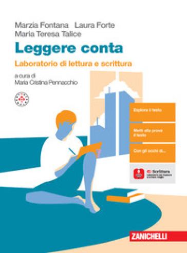 Leggere conta. Laboratorio di lettura e scrittura. Per le Scuole superiori. Con espansione online
