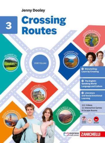 Crossing Routes. Per la Scuola media. Vol. 3