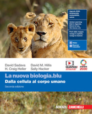 La nuova biologia.blu. Dalla cellula al corpo umano. Per le Scuole superiori. Con e-book. Con espansione online