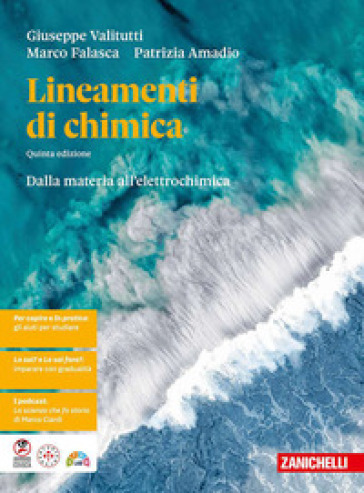 Lineamenti di chimica. Dalla materia all'elettrochimica. Per le Scuole superiori