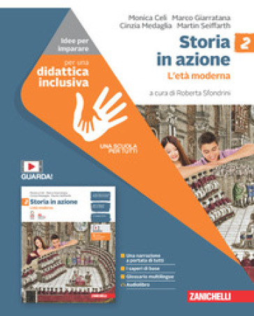 Storia in azione. Idee per imparare. Per la Scuola media. Vol. 2: L' età moderna