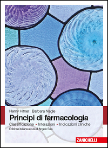 Principi di farmacologia. Classificazione, interazioni, indicazioni cliniche-0